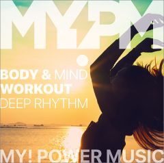 BODY & MIND WORKOUT Deep Rhythm - MP3