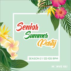 SENIOR SUMMER PARTY Season 2 - MP3