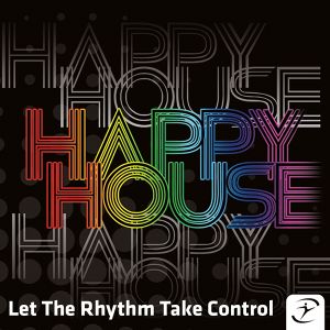 Let The Rhythm Take Control